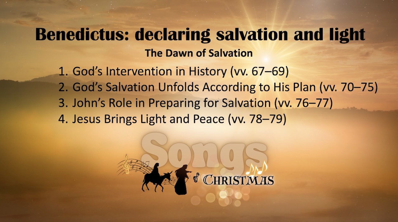 Benedictus: The Dawn of Salvation