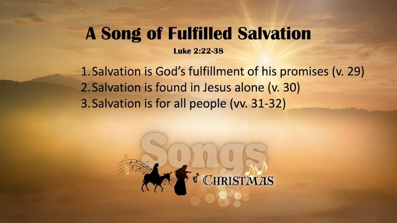 A Song of Fulfilled Salvation