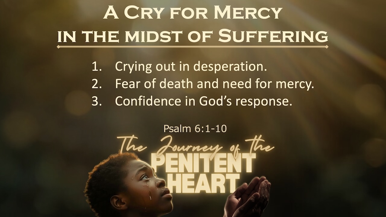 A Cry for Mercy in the Midst of Suffering